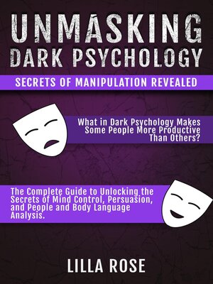 cover image of Unmasking Dark Psychology